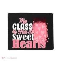 My Class Is Full Of Sweet Hearts Valentine's Day Mousepad thumb 0