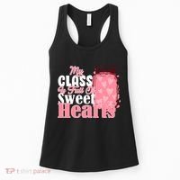 My Class Is Full Of Sweet Hearts Valentine's Day Women's Tank Top thumb 0