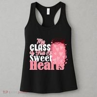 My Class Is Full Of Sweet Hearts Valentine's Day Women's Tank Top thumb 3