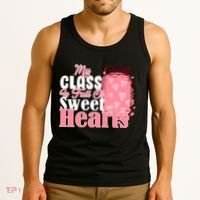 My Class Is Full Of Sweet Hearts Valentine's Day Tank Top thumb 3