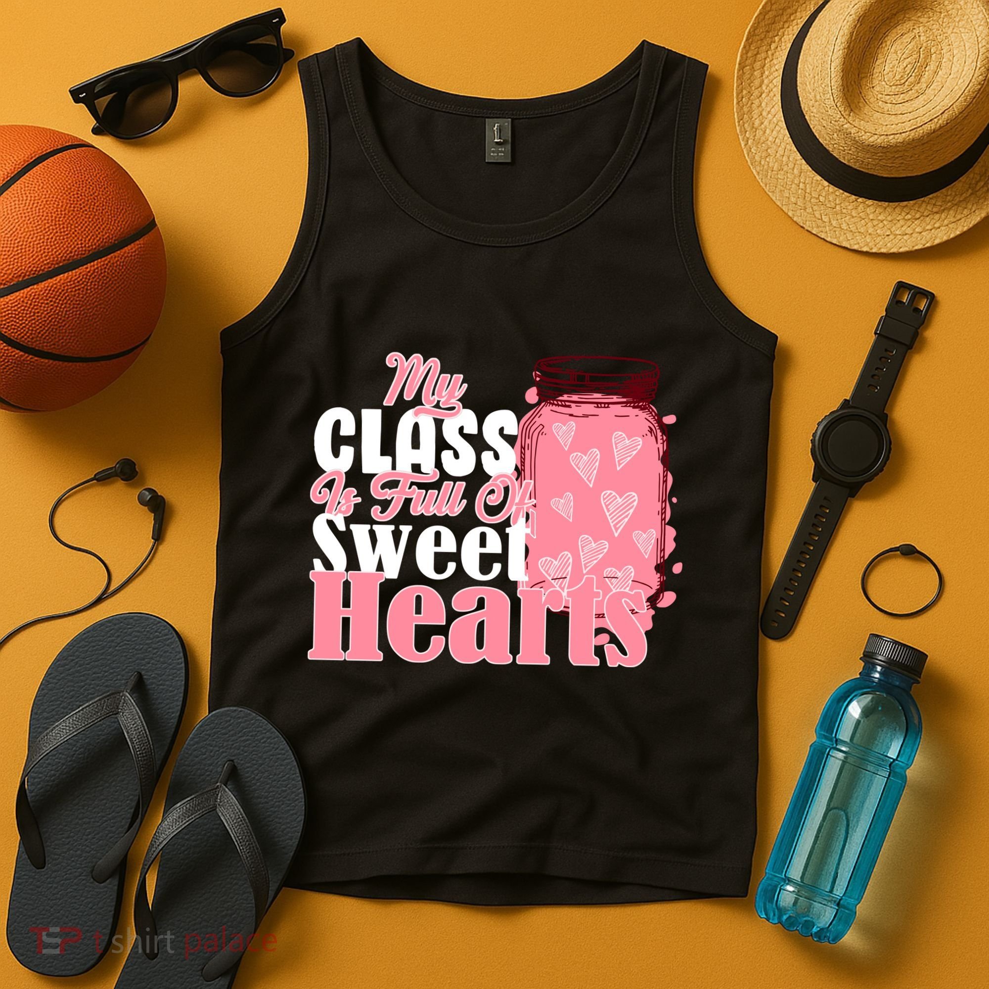 My Class Is Full Of Sweet Hearts Valentine's Day Tank Top
