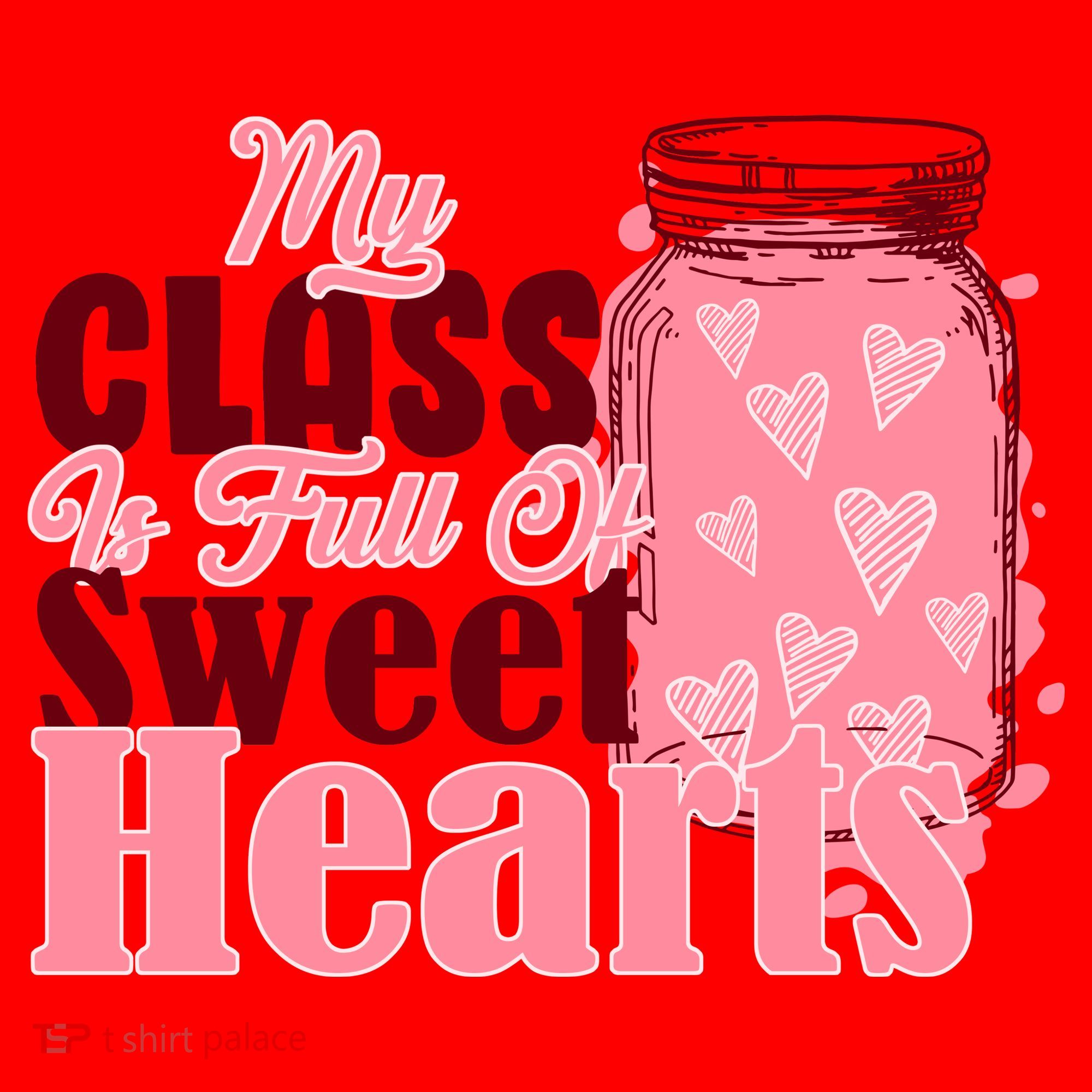 My Class Is Full Of Sweet Hearts Valentine's Day Santa Hat