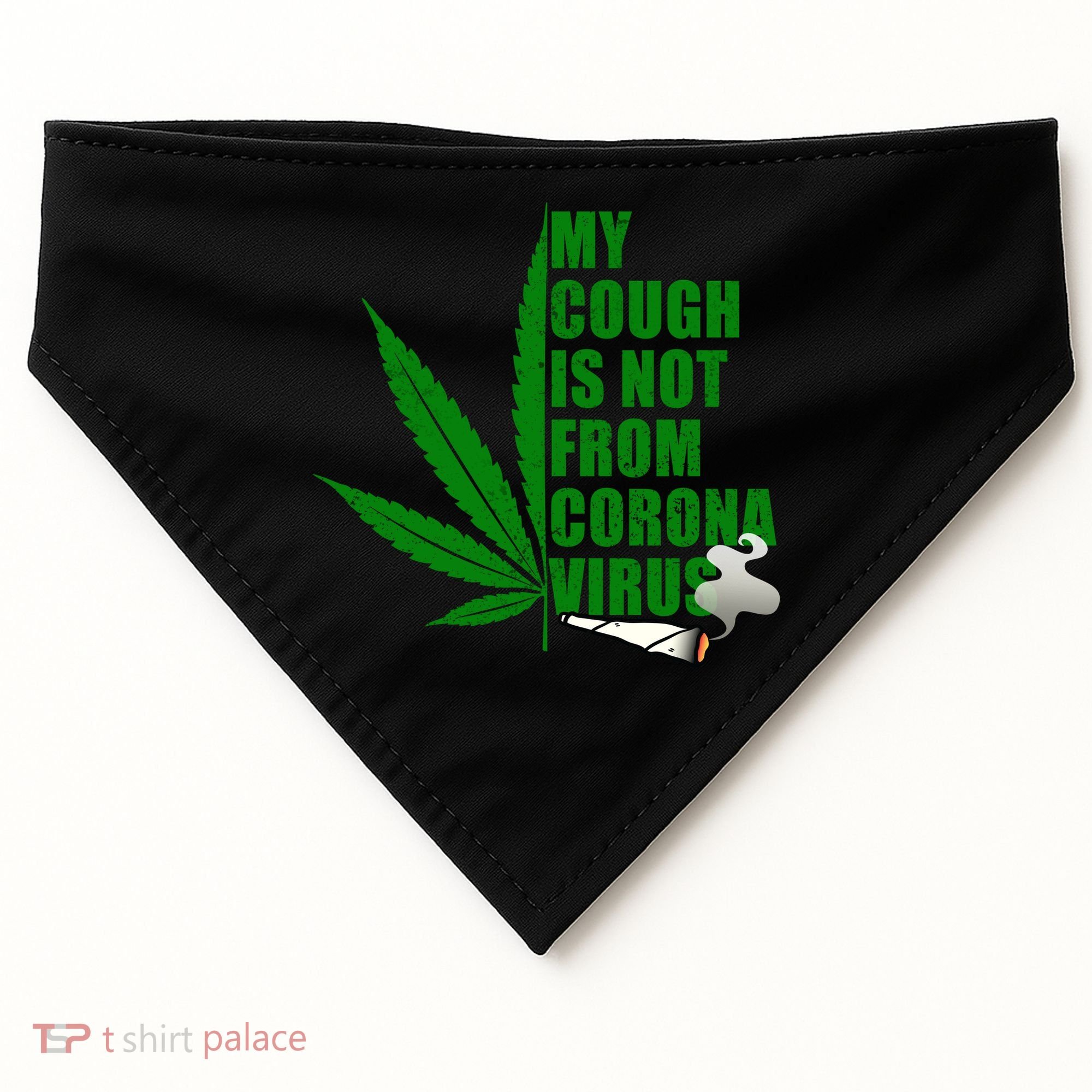 My Cough Is Not From Corona Virus USA-Made Doggie Bandana