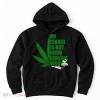 My Cough Is Not From Corona Virus Hoodie thumb 0