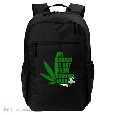 My Cough Is Not From Corona Virus Backpack