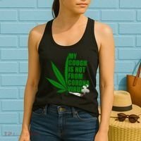 My Cough Is Not From Corona Virus Women's Tank Top thumb 2