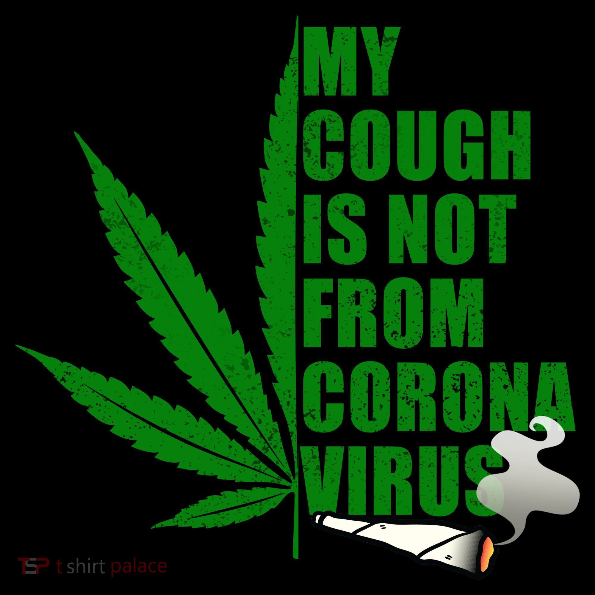 My Cough Is Not From Corona Virus Visor