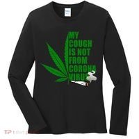 My Cough Is Not From Corona Virus Women's Long Sleeve Shirt thumb 0