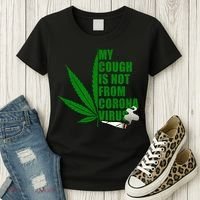 My Cough Is Not From Corona Virus Women's T-Shirt thumb 3