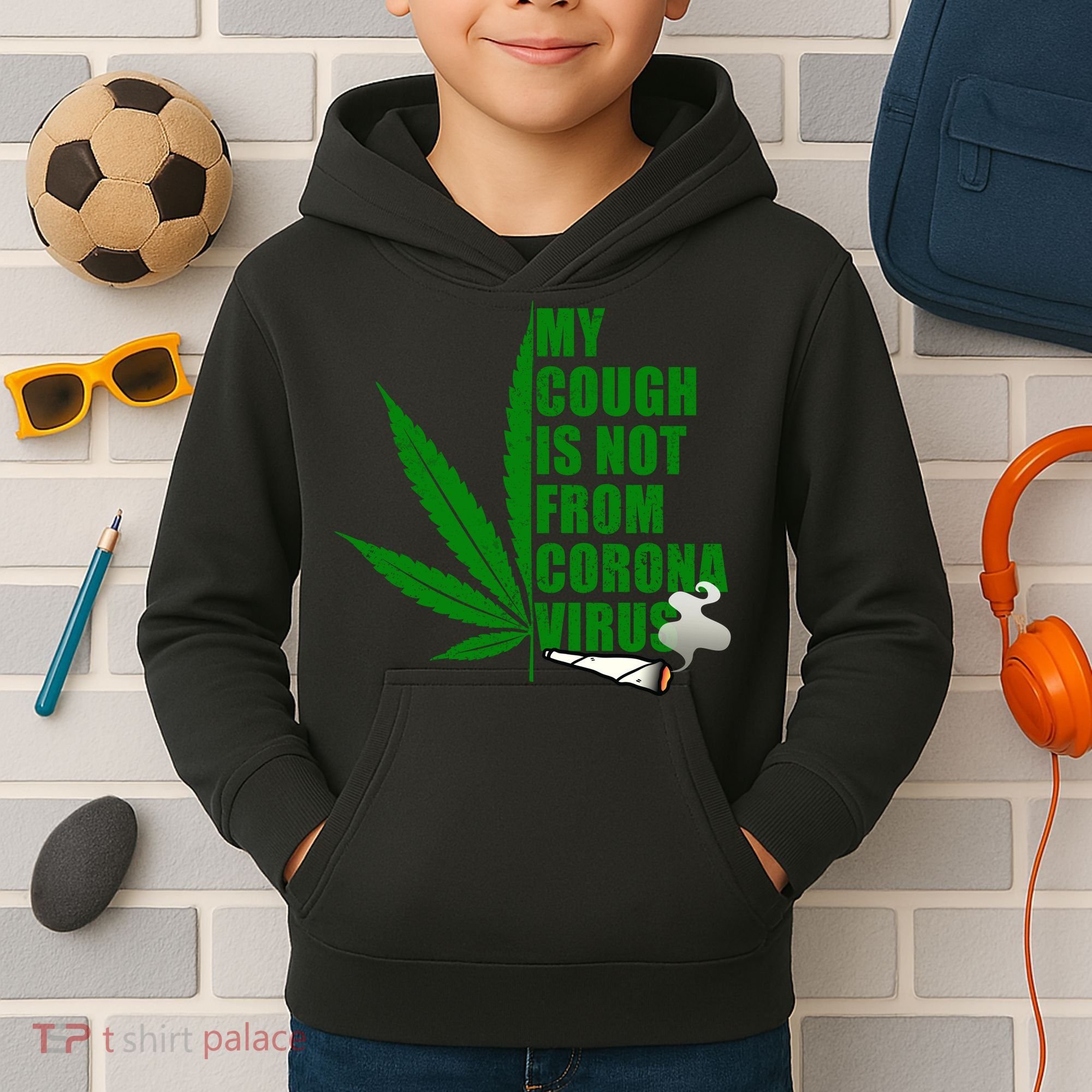 My Cough Is Not From Corona Virus Kids Hoodie