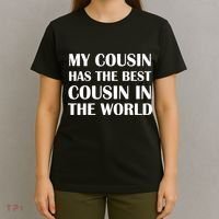 My Cousin Has The Best Cousin In The World T-Shirt thumb 4