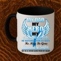 My Dad Hero Guardian Angel Never Gone From My Heart Coffee Mug thumb 2