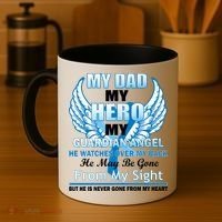My Dad Hero Guardian Angel Never Gone From My Heart Coffee Mug thumb 4