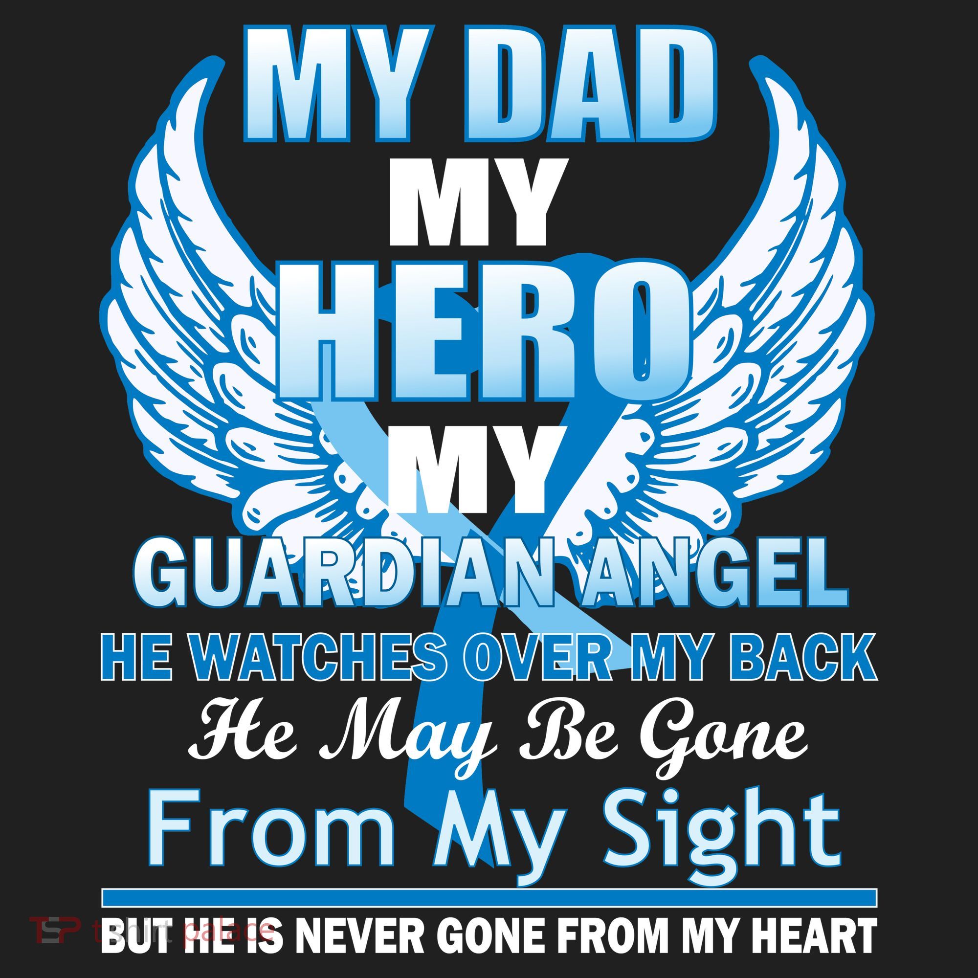 My Dad Hero Guardian Angel Never Gone From My Heart Tumbler