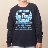 My Dad Hero Guardian Angel Never Gone From My Heart Women's Sweatshirt thumb 0