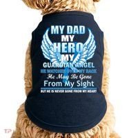 My Dad Hero Guardian Angel Never Gone From My Heart Doggie Tank thumb 0