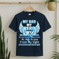 My Dad Hero Guardian Angel Never Gone From My Heart T-Shirt thumb 2
