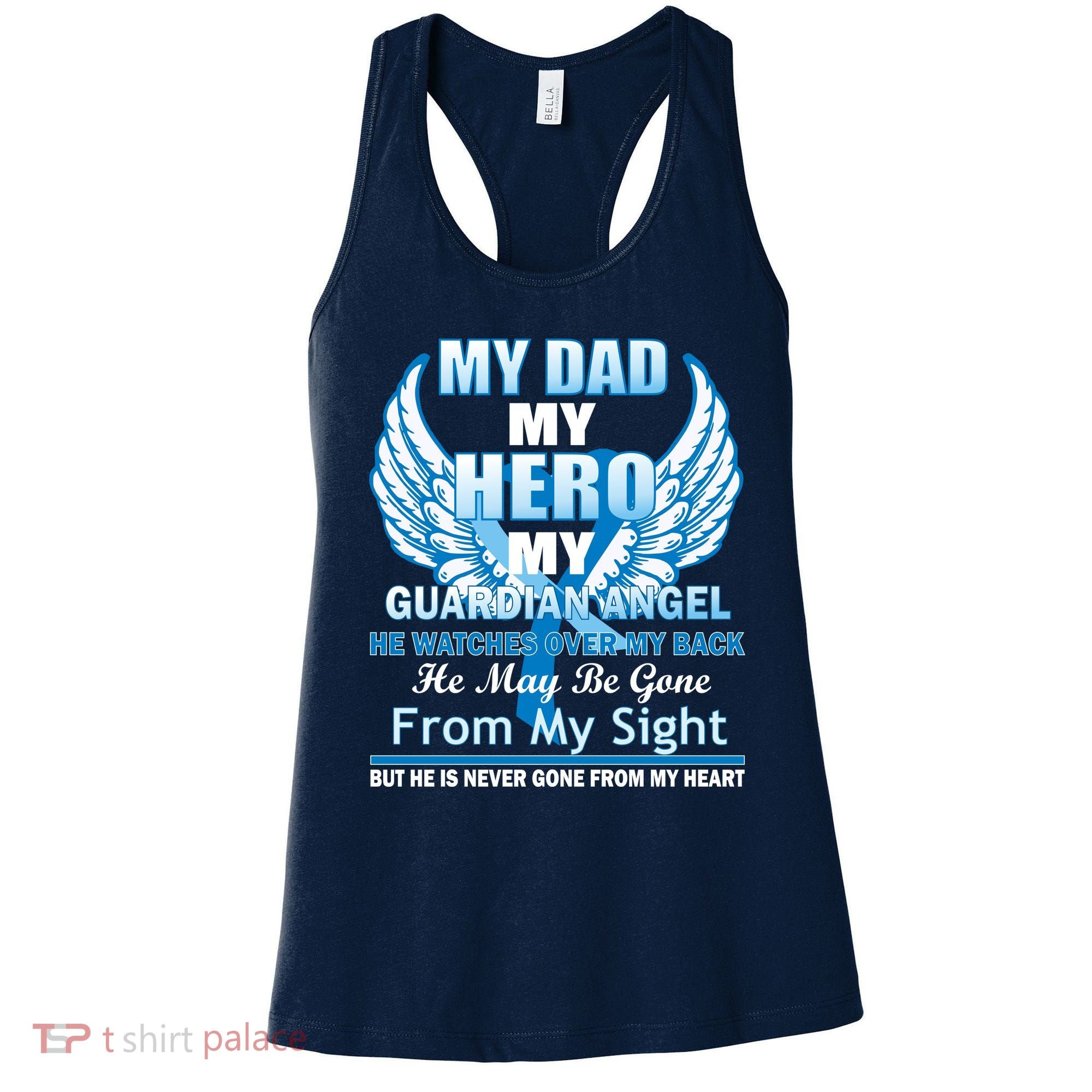 My Dad Hero Guardian Angel Never Gone From My Heart Women's Tank Top
