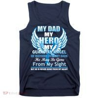 My Dad Hero Guardian Angel Never Gone From My Heart Tank Top thumb 0