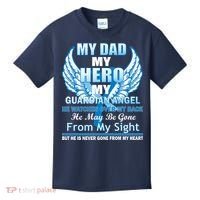 My Dad Hero Guardian Angel Never Gone From My Heart Kids T-Shirt thumb 0