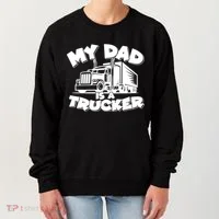 My Dad Is A Trucker Cute Women's Sweatshirt thumb 0