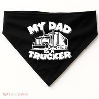 My Dad Is A Trucker Cute USA-Made Doggie Bandana thumb 0