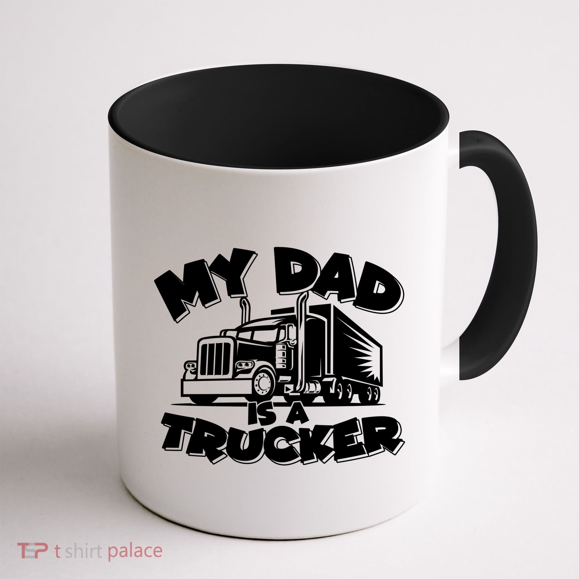 My Dad Is A Trucker Cute Coffee Mug
