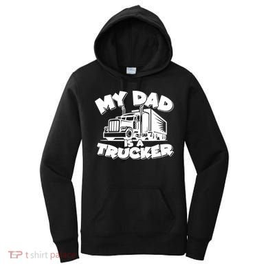 My Dad Is A Trucker Cute Women's Hoodie
