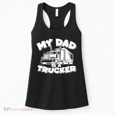 My Dad Is A Trucker Cute Women's Tank Top