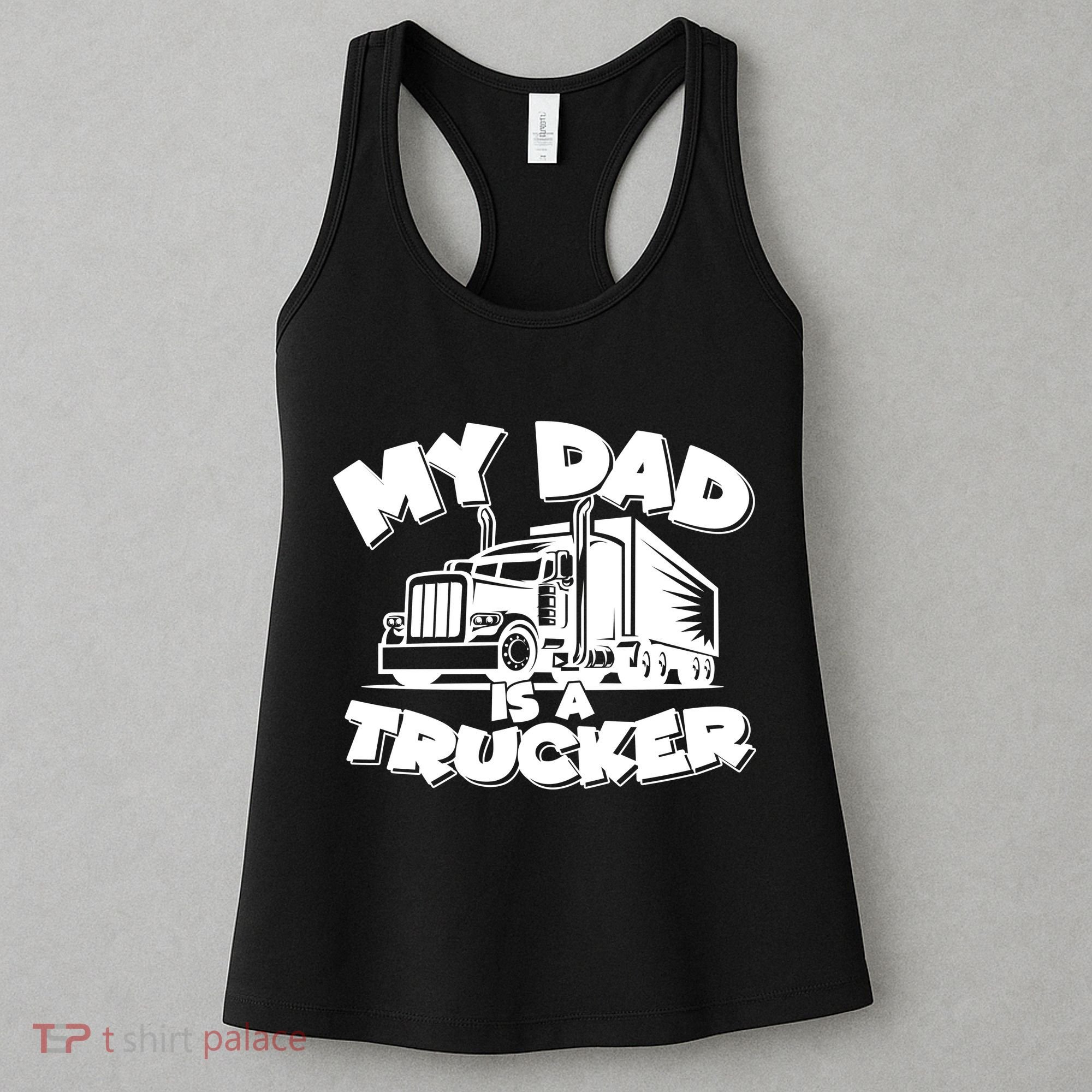My Dad Is A Trucker Cute Women's Tank Top