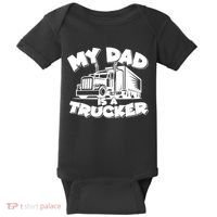 My Dad Is A Trucker Cute Baby Bodysuit thumb 0