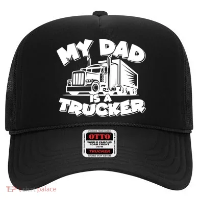 My Dad Is A Trucker Cute Hat