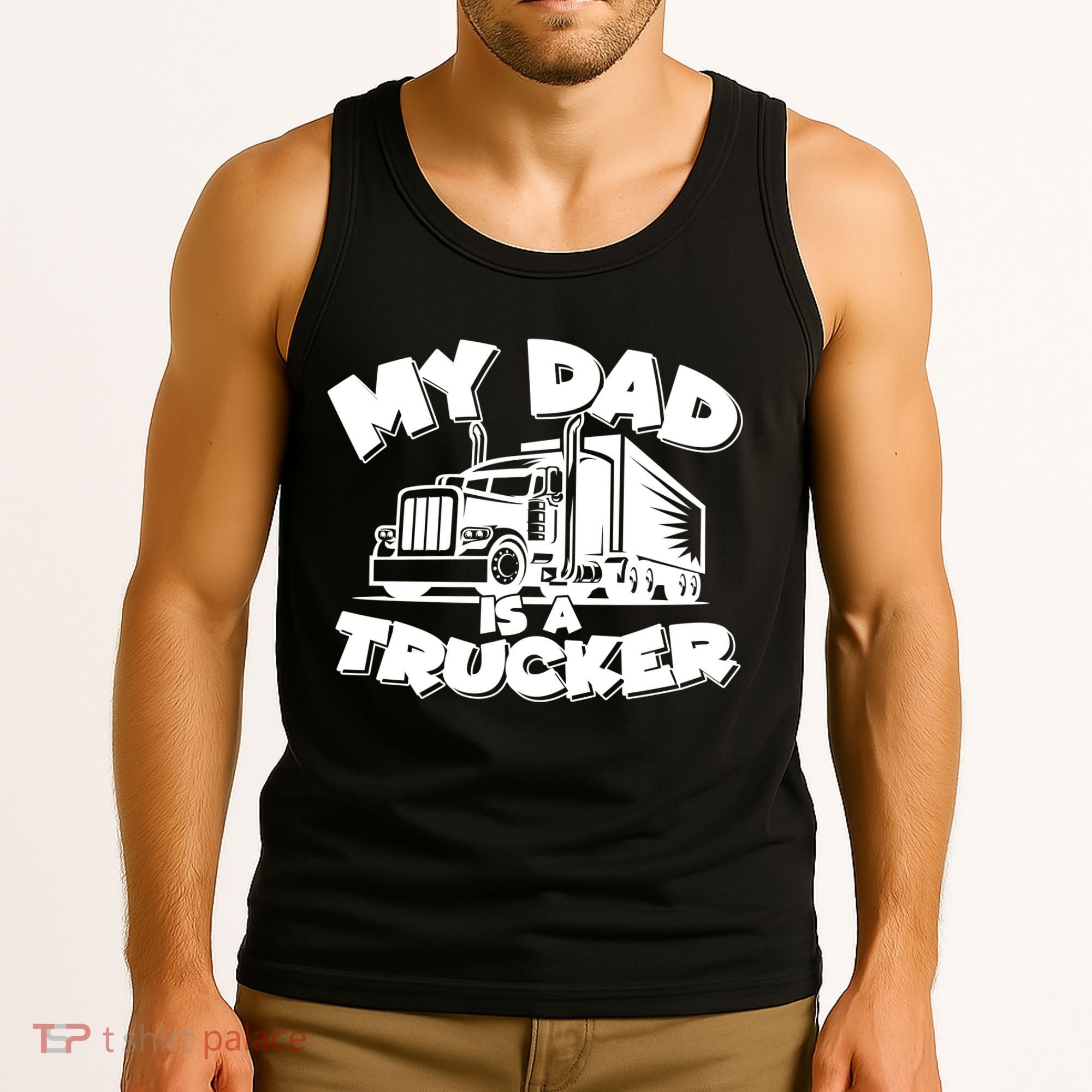My Dad Is A Trucker Cute Tank Top