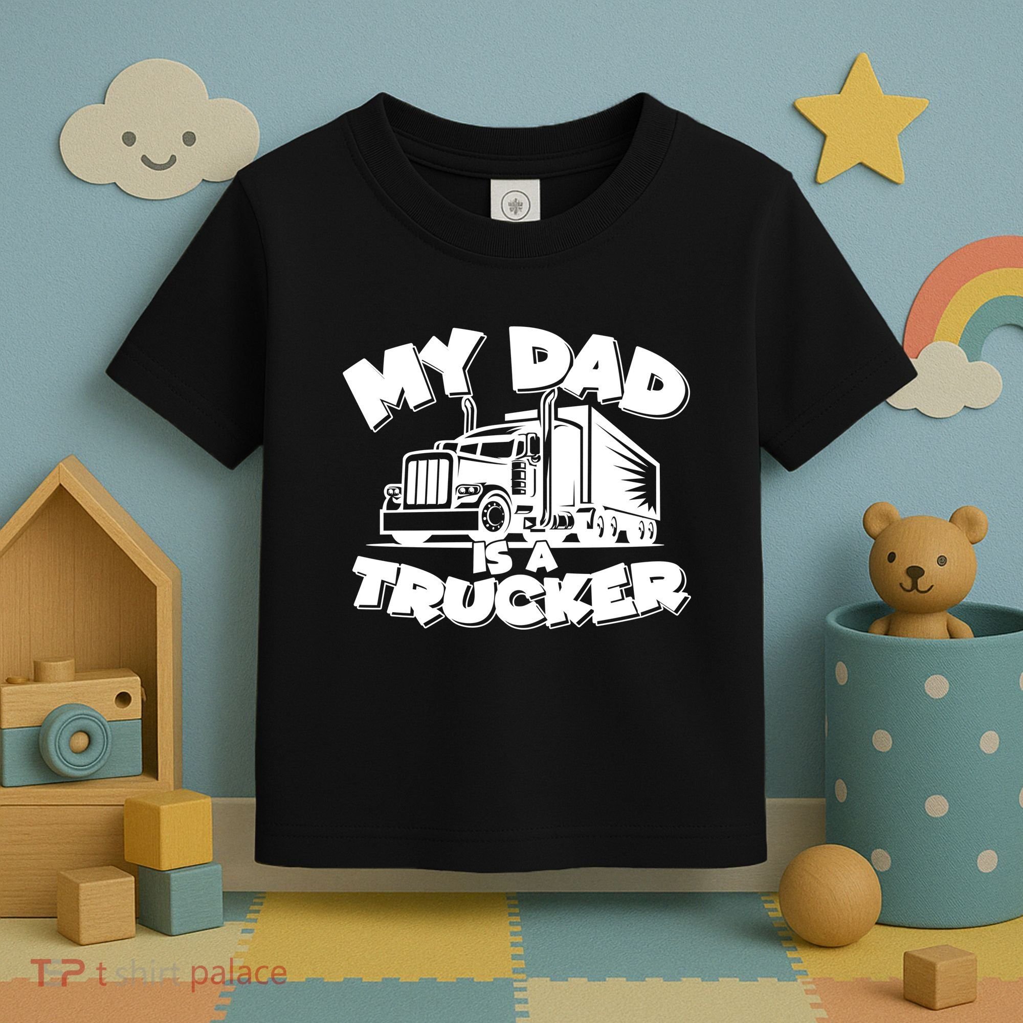 My Dad Is A Trucker Cute Toddler T-Shirt