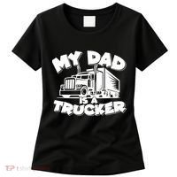 My Dad Is A Trucker Cute Women's T-Shirt thumb 0