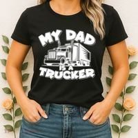 My Dad Is A Trucker Cute Women's T-Shirt thumb 2