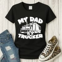 My Dad Is A Trucker Cute Women's T-Shirt thumb 3