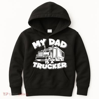My Dad Is A Trucker Cute Kids Hoodie
