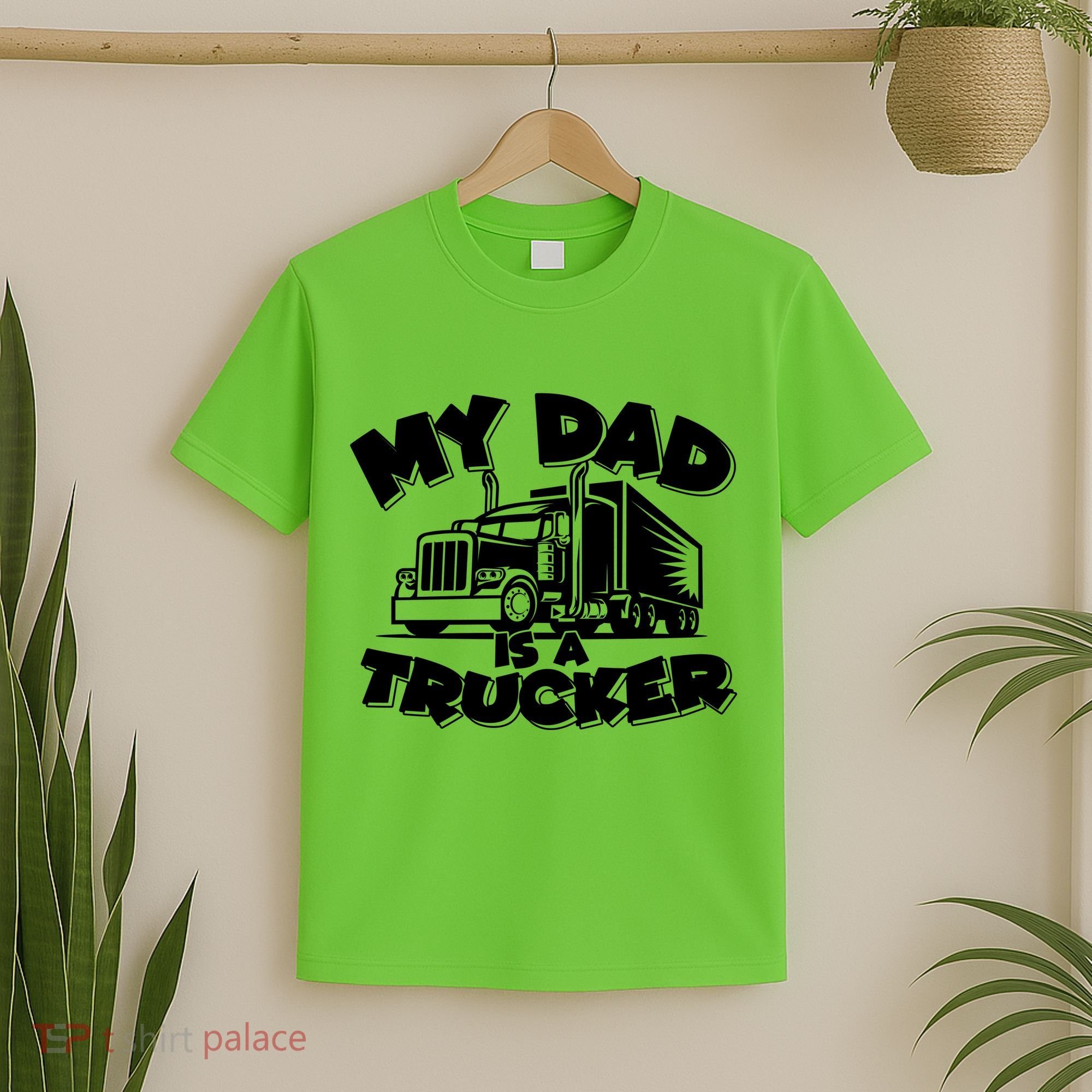 My Dad Is A Trucker Cute T-Shirt