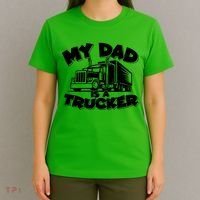 My Dad Is A Trucker Cute T-Shirt thumb 4