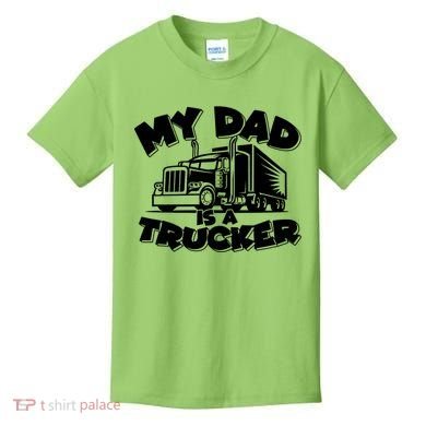 My Dad Is A Trucker Cute Kids T-Shirt