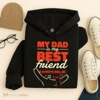 My Dad Is My Best Friend And Always Will Be Hoodie thumb 4