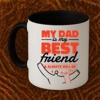 My Dad Is My Best Friend And Always Will Be Coffee Mug thumb 2
