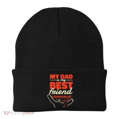 My Dad Is My Best Friend And Always Will Be Beanie
