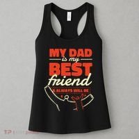 My Dad Is My Best Friend And Always Will Be Women's Tank Top thumb 3