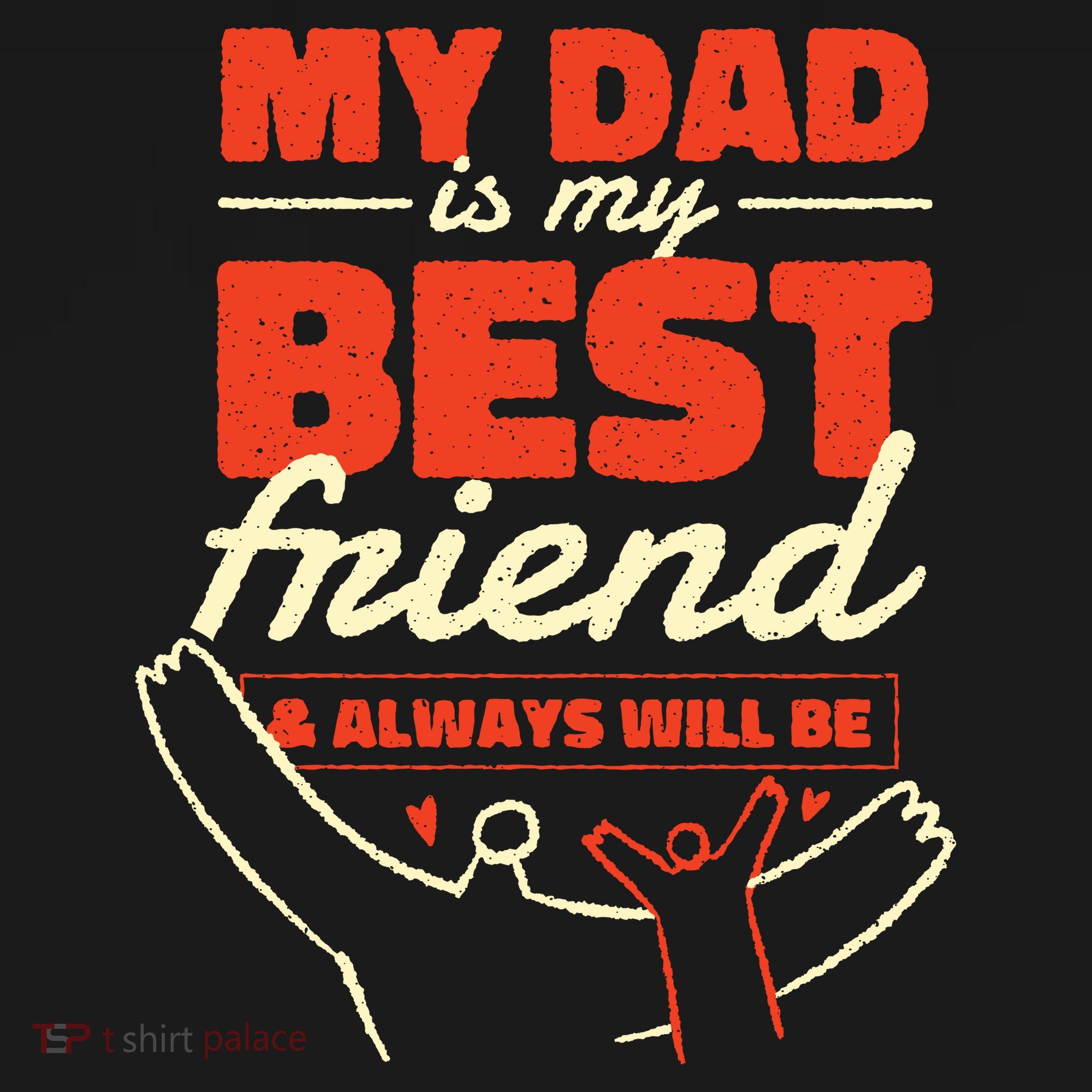 My Dad Is My Best Friend And Always Will Be Tank Top