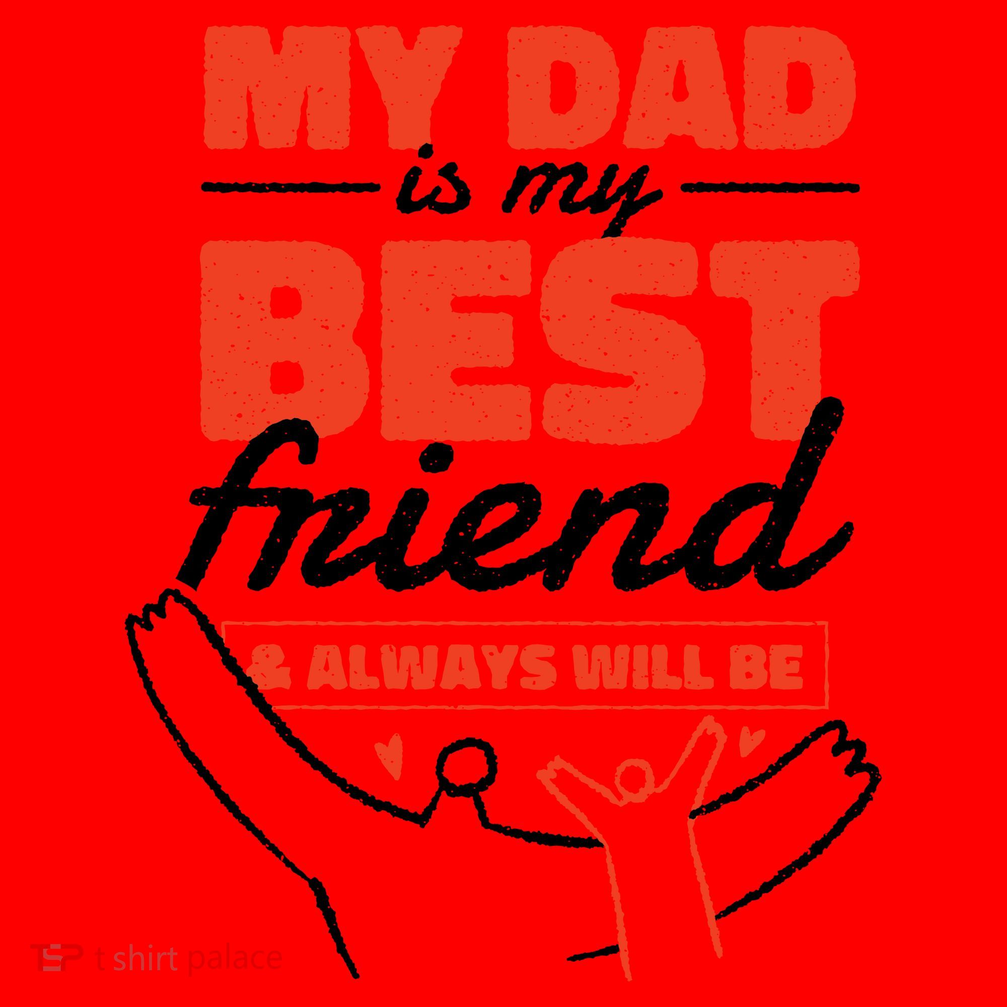 My Dad Is My Best Friend And Always Will Be Santa Hat