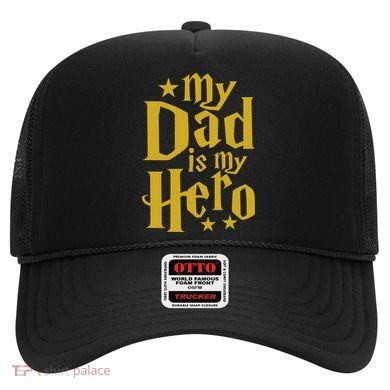 My Dad Is My Hero  Hat