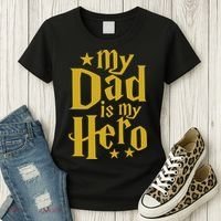 My Dad Is My Hero  Women's T-Shirt thumb 3
