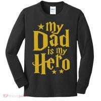 My Dad Is My Hero  Kids Long Sleeve Shirt thumb 0